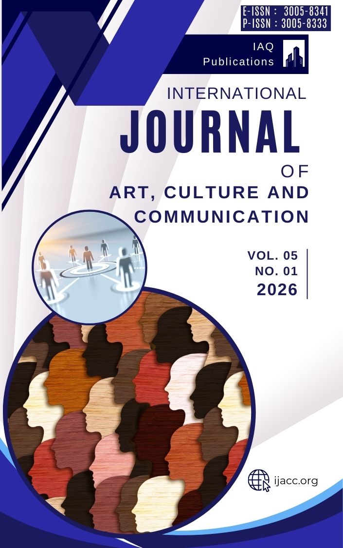 					View Vol. 5 No. 1 (2026): International Journal of Art, Culture and Communication
				